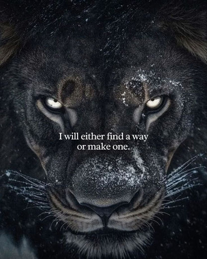 Find a Way or Make One - Metal Print